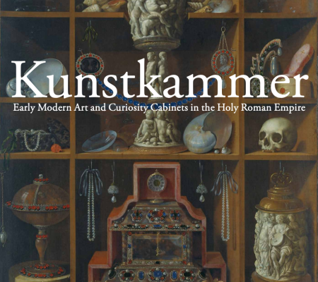 front cover of Kunstkammer: Early Modern Art and Curiosity Cabinets in the Holy Roman Empire