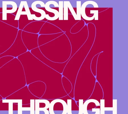 Passing Through
